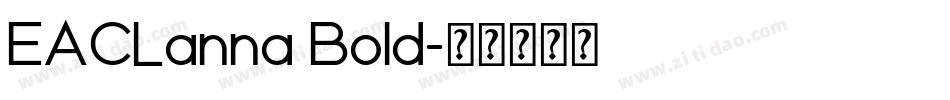 EACLanna Bold字体转换